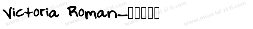 Victoria Roman字体转换